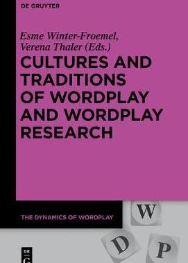 [预订]Cultures and Traditions of Wordplay and Wordplay Research 9783110586343