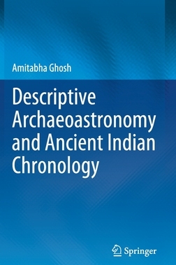 【预订】Descriptive Archaeoastronomy and Ancient Indian Chronology