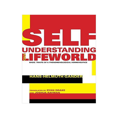 [预订]Self-Understanding and Lifeworld 9780253025555