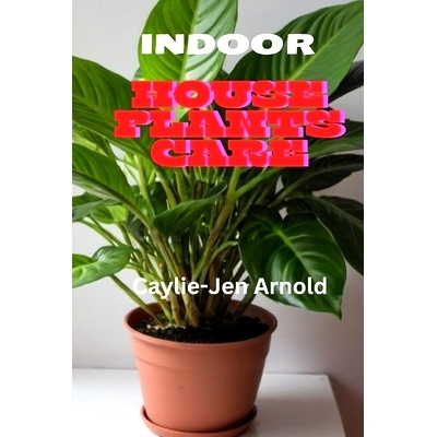 预订 Indoor House Plants Care: 9798325967115