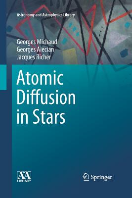 【预订】Atomic Diffusion in Stars