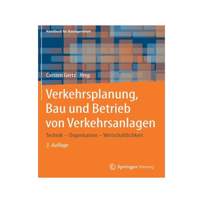 预订 Verkehrsplanung, Bau und Betrieb von Verkehrsanlagen