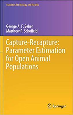 【预售】Capture-Recapture: Parameter Estimation for Open Animal Populations