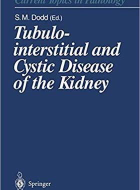 【预订】Tubulointerstitial and Cystic Disease of the Kidney