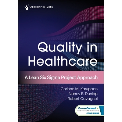 预订 Quality in Healthcare: A Lean Six Sigma Project Approach: 9780826179753