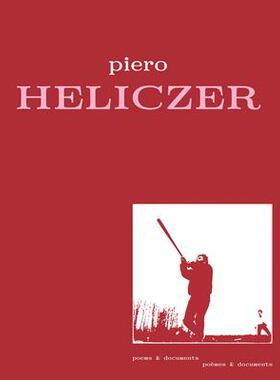 [预订]Piero Heliczer: Poems & Documents 9782492650000