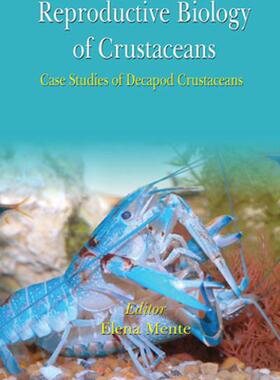 [预订]Reproductive Biology of Crustaceans: Case Studies of Decapod Crustaceans 9780367452773