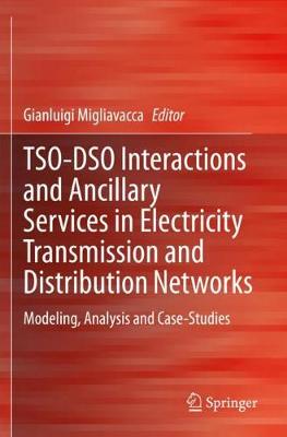 【预订】Tso-Dso Interactions and Ancillary Services in Electricity Transmission and Distribution Networks: Modelin...