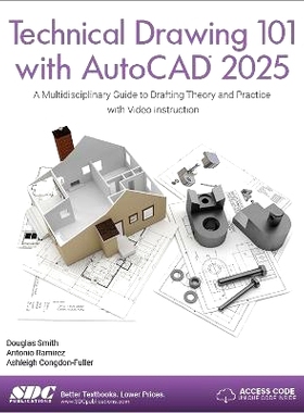预订 Technical Drawing 101 with AutoCAD 2025: A Multidisciplinary Guide to Drafting Theory and Practice with Video Instr
