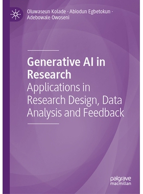 预订 Generative AI in Research: Applications in Research Design, Data Analysis and Feedback 生成式人工智能研究：在研究设