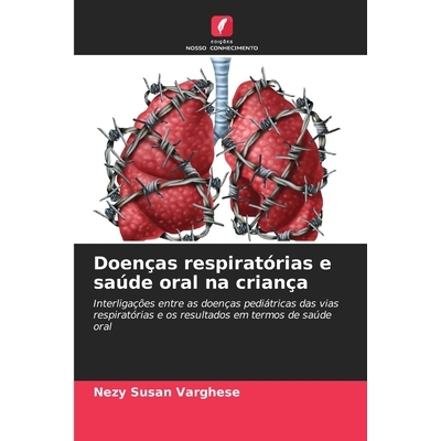 预订 Doenças respiratórias e saúde oral na criança: 9786209406546