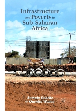 预订 Infrastructure and Poverty in Sub-Saharan Africa: 9781349479641