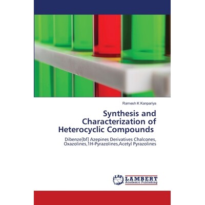 预订 Synthesis and Characterization of Heterocyclic Compounds: 9786208433574