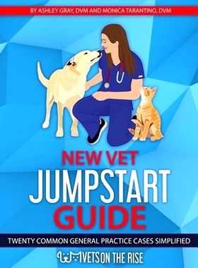 预订 New Vet Jumpstart Guide: Twenty common general practice cases simplified: 9781637320754