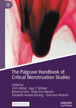 【预订】The Palgrave Handbook of Critical Menstruation Studies 9789811506161