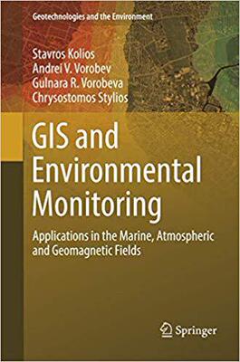 【预售】GIS and Environmental Monitoring: Applications in the Marine, Atmospheric and Geomagnetic Fields