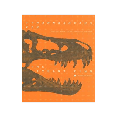 [预订]Tyrannosaurus Rex, the Tyrant King [With CDROM] 9780253350879