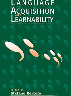 【预订】Language Acquisition and Learnability