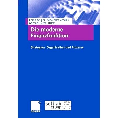 预订 Die moderne Finanzfunktion: Strategien, Organisation, Prozesse 现代财务职能——策略、组织、流程: 9783834944221