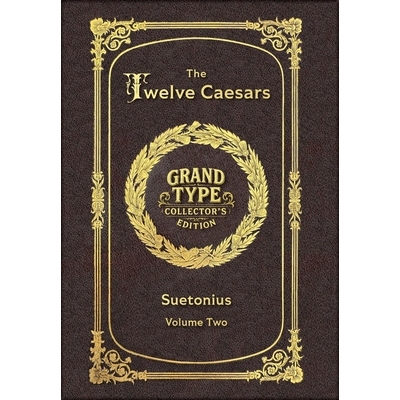 预订 Large Print - The Twelve Caesars, Volume 2 of 3 - Grand Type Collector’s Edition - Matte Hardcover with Dust Jacke