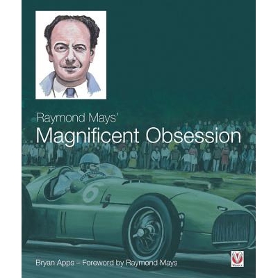 预订 Raymond Mays’ Magnificent Obsession: 9781845847869