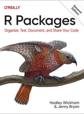[预订]R Packages: Organize, Test, Document, and Share Your Code 9781098134945