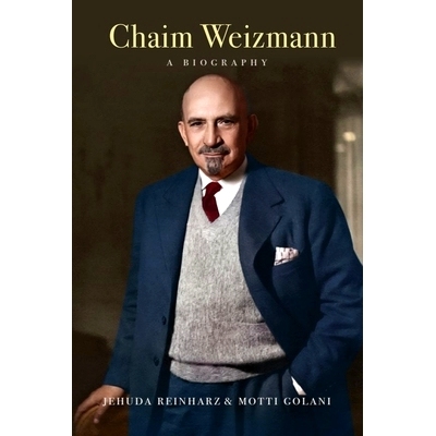预订 Chaim Weizmann: A Biography 哈伊姆·魏茨曼：传记: 9781684581962