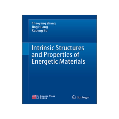 预订 Intrinsic Structures and Properties of Energetic Materials