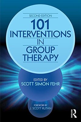 【预订】101 Interventions in Group Therapy, 2nd Edition