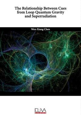 [预订]The Relationship Between Cues from Loop Quantum Gravity and Superradiation 9781636483733