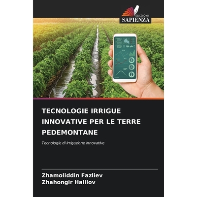 预订 Tecnologie Irrigue Innovative Per Le Terre Pedemontane 9786209570100