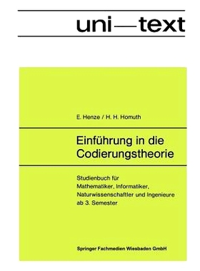 预订 Einführung in die Codierungstheorie: Studienbuch für Mathematiker, Informatiker, Naturwissenschaftler und Ingenie