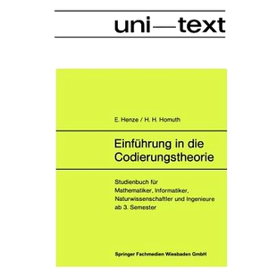 预订 Einführung in die Codierungstheorie: Studienbuch für Mathematiker, Informatiker, Naturwissenschaftler und Ingenie