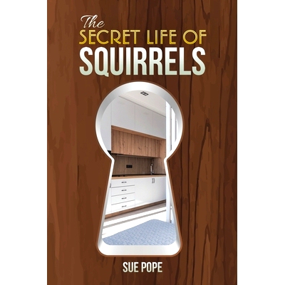 预订 The Secret Life of Squirrels: 9781398492608