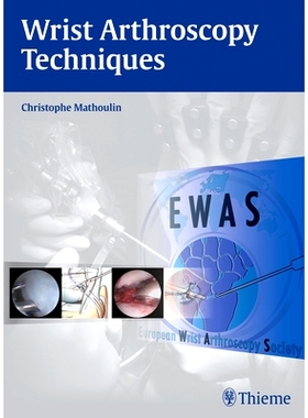 预订 Wrist Arthroscopy Techniques 手腕关节镜技术: 9783132021815