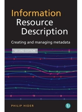 预订 Information Resource Description: Creating and managing metadata 信息资源描述：创建和管理元数据: 9781783302246
