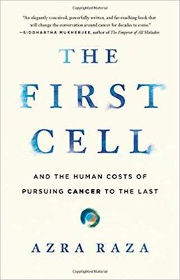 【预售】The First Cell: And the Human Costs of Pursuing Cancer to the Last