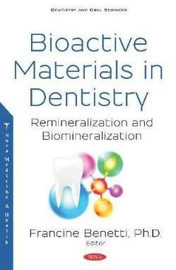 [预订]Bioactive Materials in Dentistry: Remineralization and Biomineralization 9781536153248