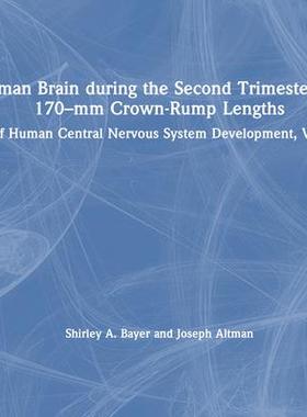 [预订]The Human Brain during the Second Trimester 160– to 170–mm Crown-Rump Lengths 9781032219431