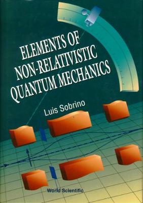 【预订】Elements of Non-Relativistic Quantum Mechanics