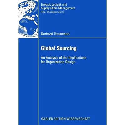 预订 Global Sourcing: An Analysis of the Implications for Organization Design: 9783834912688