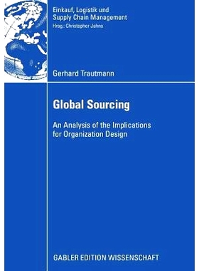 预订 Global Sourcing: An Analysis of the Implications for Organization Design: 9783834912688