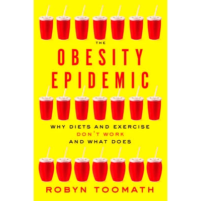 Why Diets and Exercise Don’t Work—and