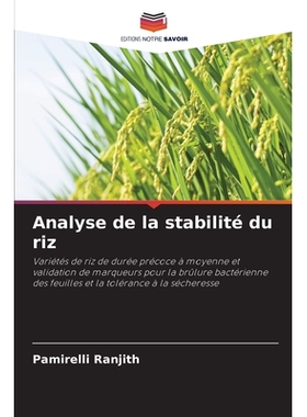 预订 Analyse de la stabilité du riz: Variétés de riz de durée précoce à moyenne et validation de marqueurs pour la