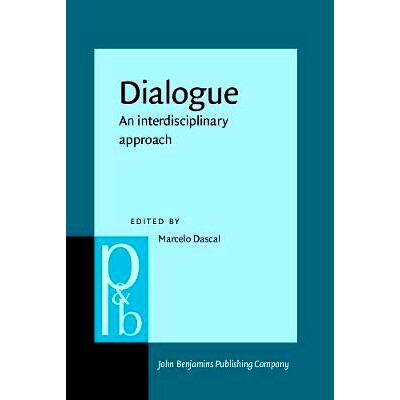预订 Dialogue. An interdisciplinary approach.: 9789027250018