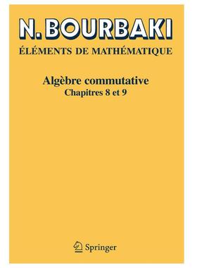 预订 Algebre commutative: Chapitres 8 et 9 (French Edition) 9783540339427