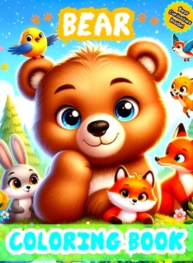 预订 Bear Coloring Book: Color Images Of Bears And Their Buddies, Perfect For Unwinding And De-Stressing. Fun Way To Rel