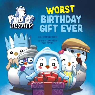 预订 矮胖企鹅：有史以来*糟糕的生日礼物 节日主题 生日 英文  Pudgy Penguins: Worst Birthday Gift Ever 9798217223114