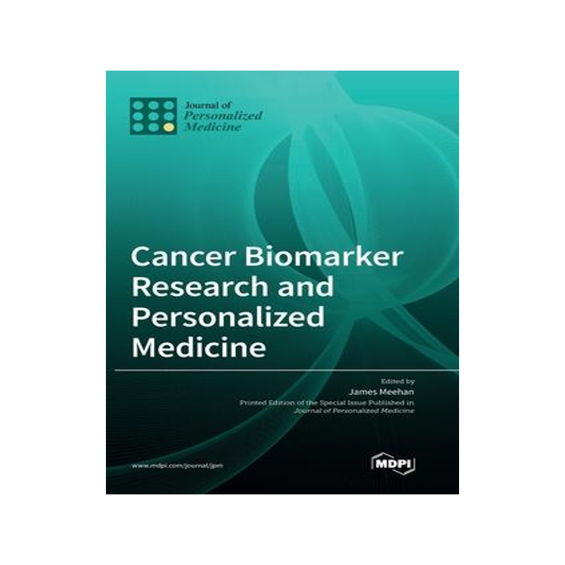 [预订]Cancer Biomarker Research and Personalized Medicine 9783036539188