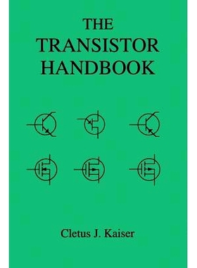 预订 The Transistor Handbook: 9780962852572